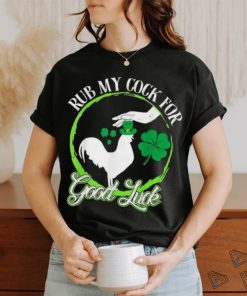Official Rub My Cock For Good Luck St Patrick’s Day Irish Shamrock shirt