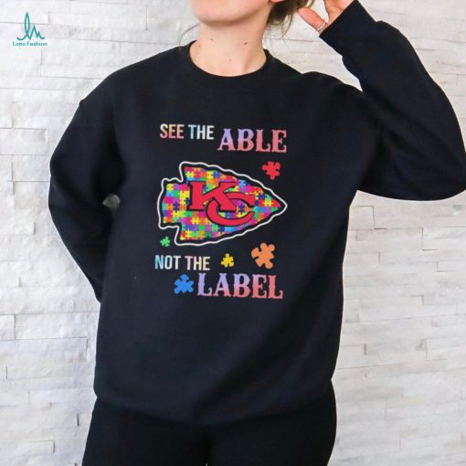 Official See The Able Kansas City Chiefs Autism Awareness Not The Label shirt