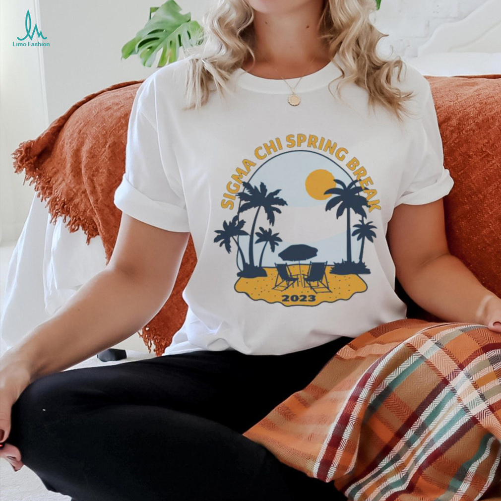 Official Sigma Chi Spring Break T shirt Official Sigma Chi Spring Break T shirt