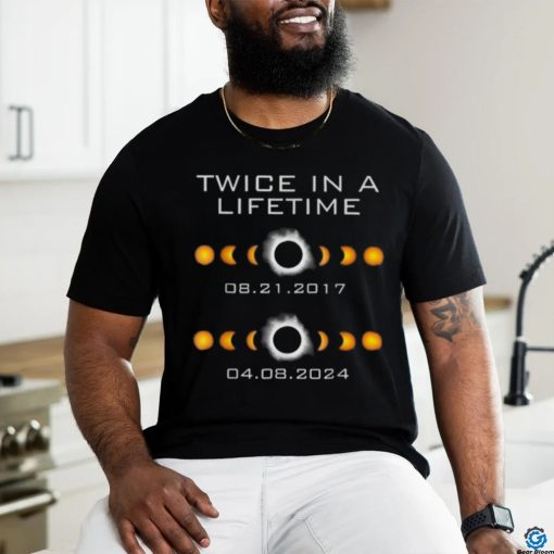 Official Solar Eclipse Twice In A Lifetime 2024 Solar Eclipse shirt