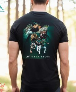 Official The Greatest To Ever Do It Congratulations On An Incredible NFL Career Jason Kelce Philadelphia Eagles shirt