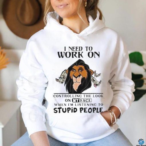 Official The Lion King 30th Anniversary I Need To Work On Controlling The Look On My Face Shirt