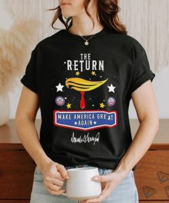 Official Trump The Return 2024 Make America Great Again Shirt