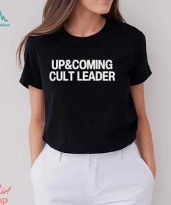Official Up and coming cult leader T shirt