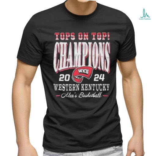 Official WKU Men’s Basketball Top On Top Champions 2024 Shirt