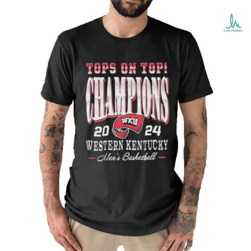 Official WKU Men’s Basketball Top On Top Champions 2024 Shirt