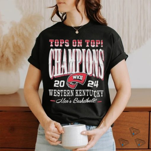 Official WKU Men’s Basketball Top On Top Champions 2024 Shirt