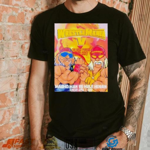 Official Wrestlemania V Macho Man Vs Hulk Hogan Shirt