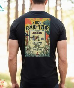 Official a Real Good Time W The Talismen Apr 27 2024 Palima Park Athens GA Shirt