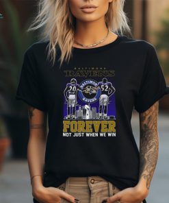 Official baltimore Ravens Ed Reed And Ray Lewis Forever Not Just When We Win Signatures Shirt