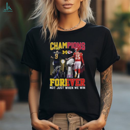 Official champions Jj Mccarthy And Patrick Mahomes Forever Not Just When We Win Signatures Shirt