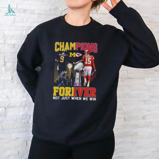 Official champions Jj Mccarthy And Patrick Mahomes Forever Not Just When We Win Signatures Shirt