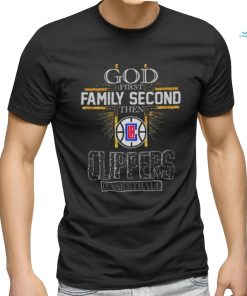 Official god First Family Second Then Los Angeles Clippers Basketball 2024 Shirt