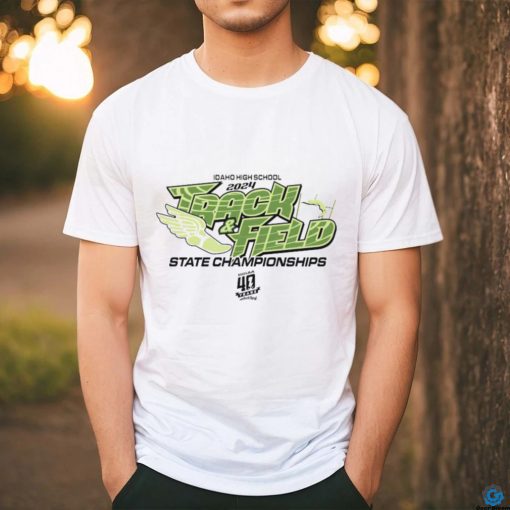 Official idaho High School 2024 Track & Field State Championships Shirt