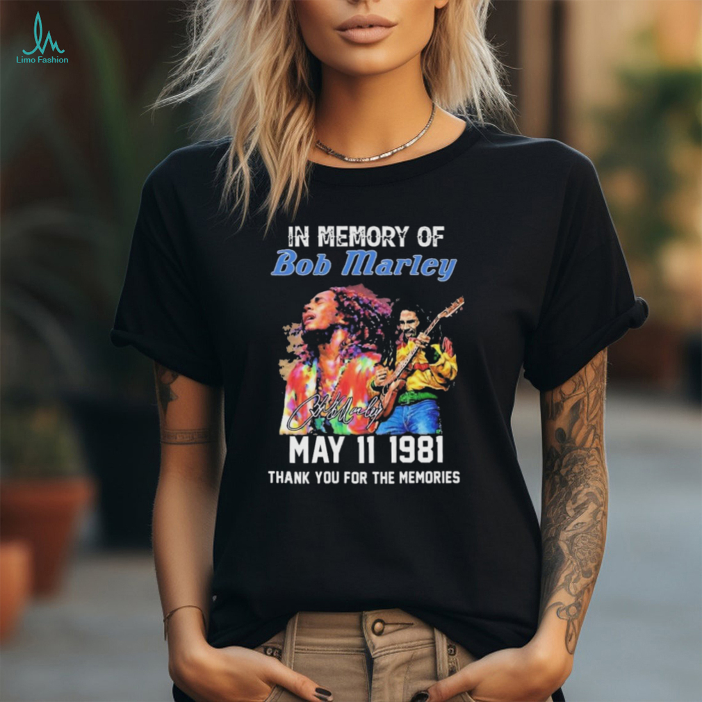 Official in Memory Of Bob Marley May 11 1981 Thank You For The Memories Signature Shirt