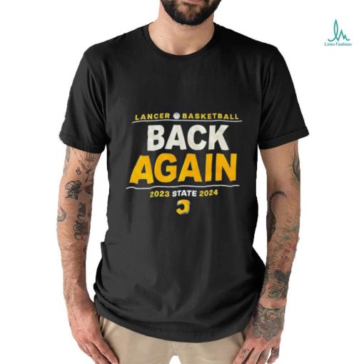 Official lancer Basketball Back Again 2023 State 2024 Shirt