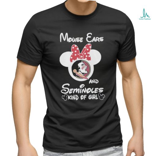 Official mickey mouse ears and florida state seminoles kind of girl shirt