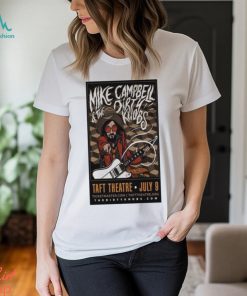 Official mike Campbell & The Dirty Knobs Taft Theatre July 9 2024 Shirt
