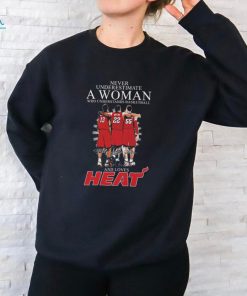 Official never Underestimate A Woman Who Understands Basketball And Loves Miami Heat Adebayo, Butler And Robinson Signatures Shirt