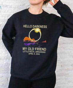 Official official Hello Darkness My Old Friend Little Rock Arkansas April 8 2024 Shirt