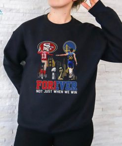 Official official San Francisco Brock Purdy And Stephen Curry Forever Not Just When We Win Signatures Shirt
