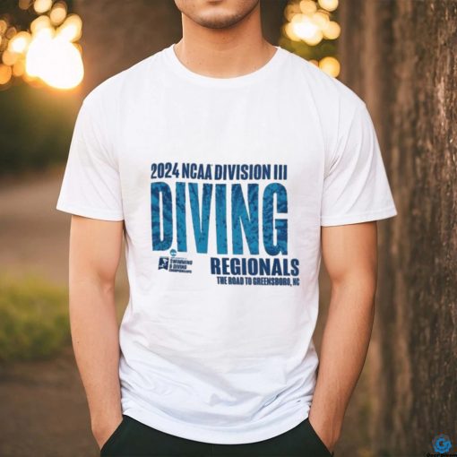 Official the Road to Greensboro 2024 NCAA Division III Swimming & Diving Regionals Shirt