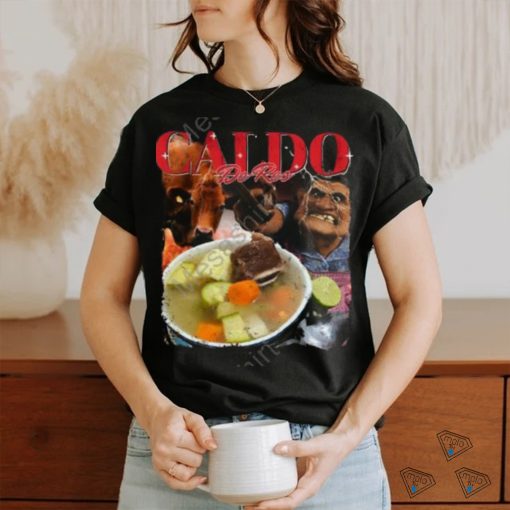 Ofiicial caldo de res shirts