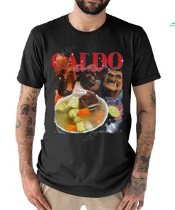 Ofiicial caldo de res shirts