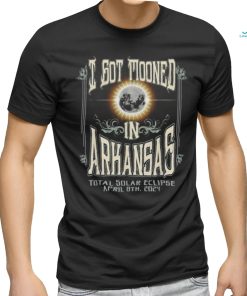Original I Got Mooned In Arkansas Total Solar Eclipse 2024 Shirt