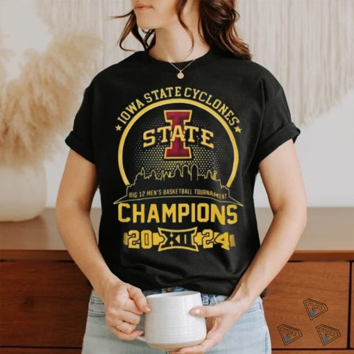 Original Iowa State Cyclones Big 12 Men Basketball Tournament Champions 2024 Shirt