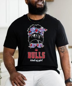 Original Messy Bun Chicago Bulls Kind Of Girl Basketball T shirt