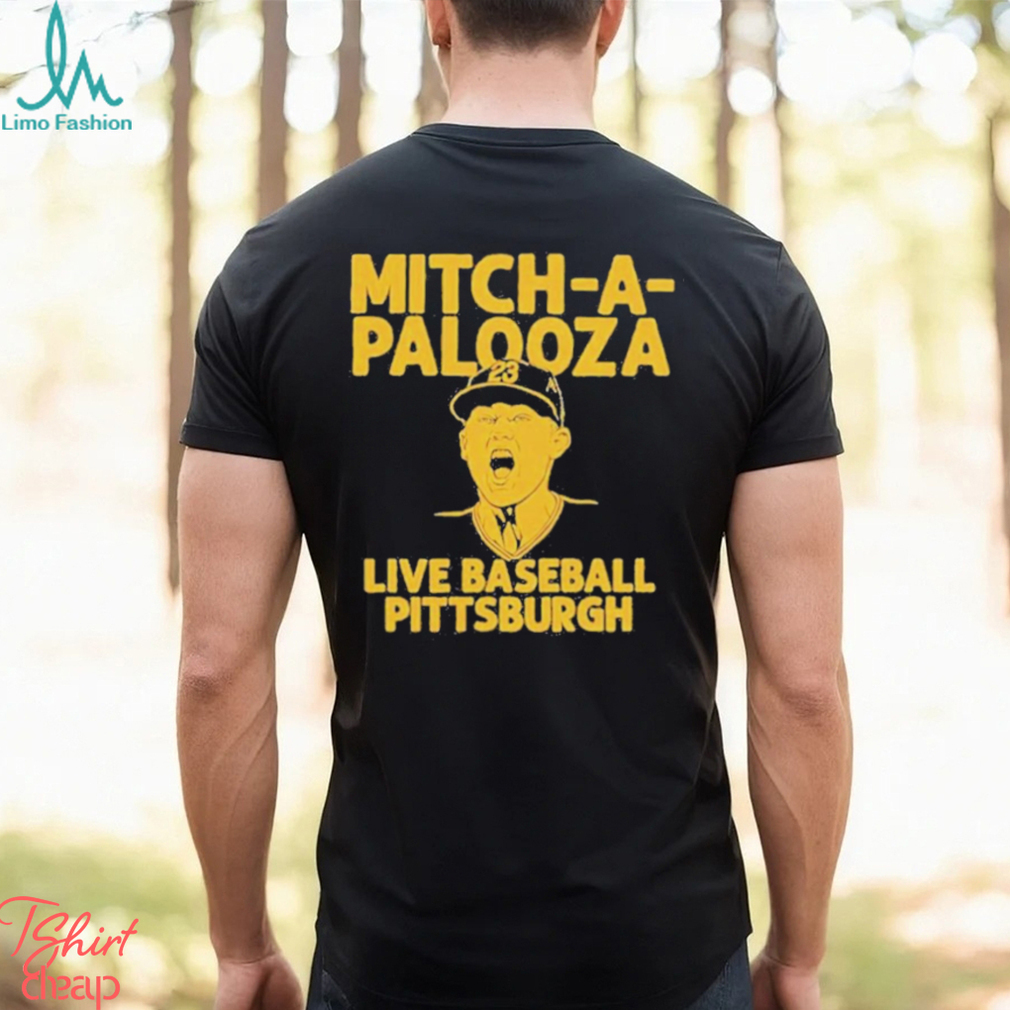 Original Mitch Keller Mitch A Palooza T shirt Original Mitch Keller Mitch A Palooza T shirt