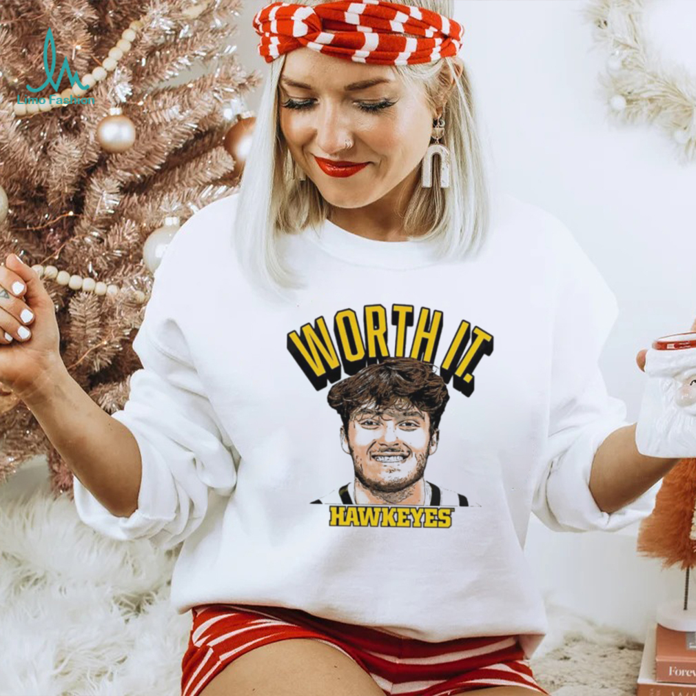 Owen Freeman worth it Hawkeyes shirt Owen Freeman worth it Hawkeyes shirt