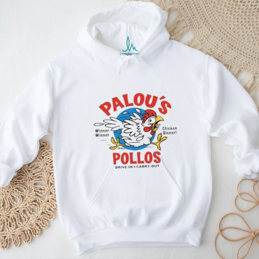 Palou’S Pollos Shirt Drive In Carry Out Shirt