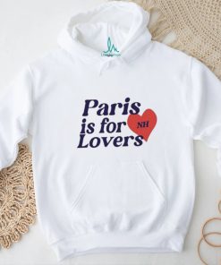 Paris Is For Lovers Niall Horan Shirt