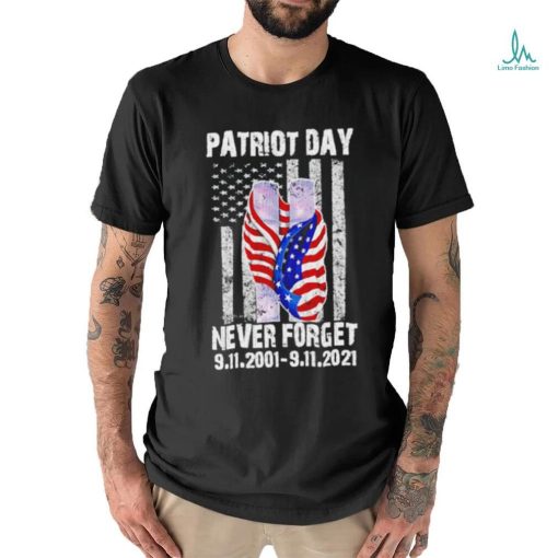 Patriot day never forget 9 11 20th anniversary shirt