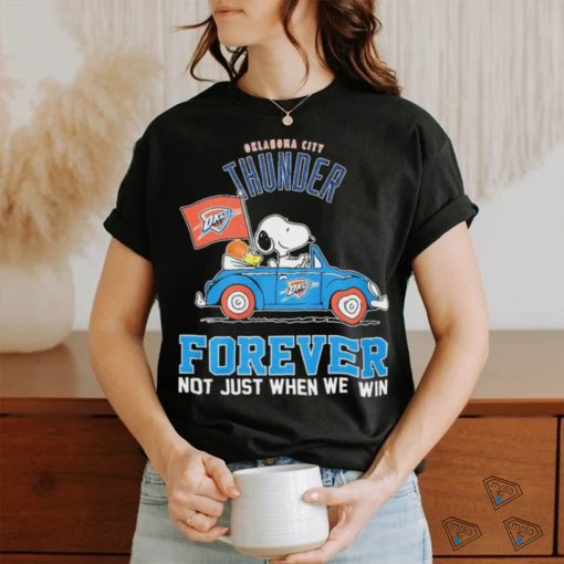 Peanuts Snoopy And Woodstock Oklahoma City Thunder On Car Forever Not Just When We Win Shirt