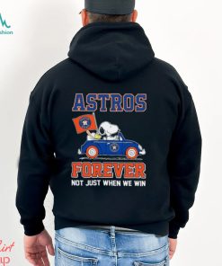 Peanuts Snoopy And Woodstock On Car Houston Astros Forever Not Just When We Win Shirt