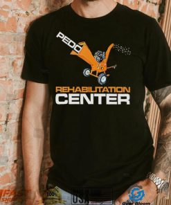 Pedo rehabilitation center shirt