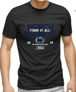 Penn State Nittany Lions 2024 NCAA March Madness Four It All shirt