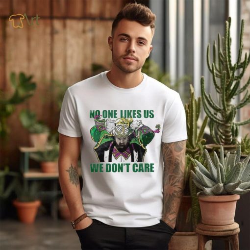 Philadelphia Eagles football Jason Kelce no one likes us we don’t care shirt