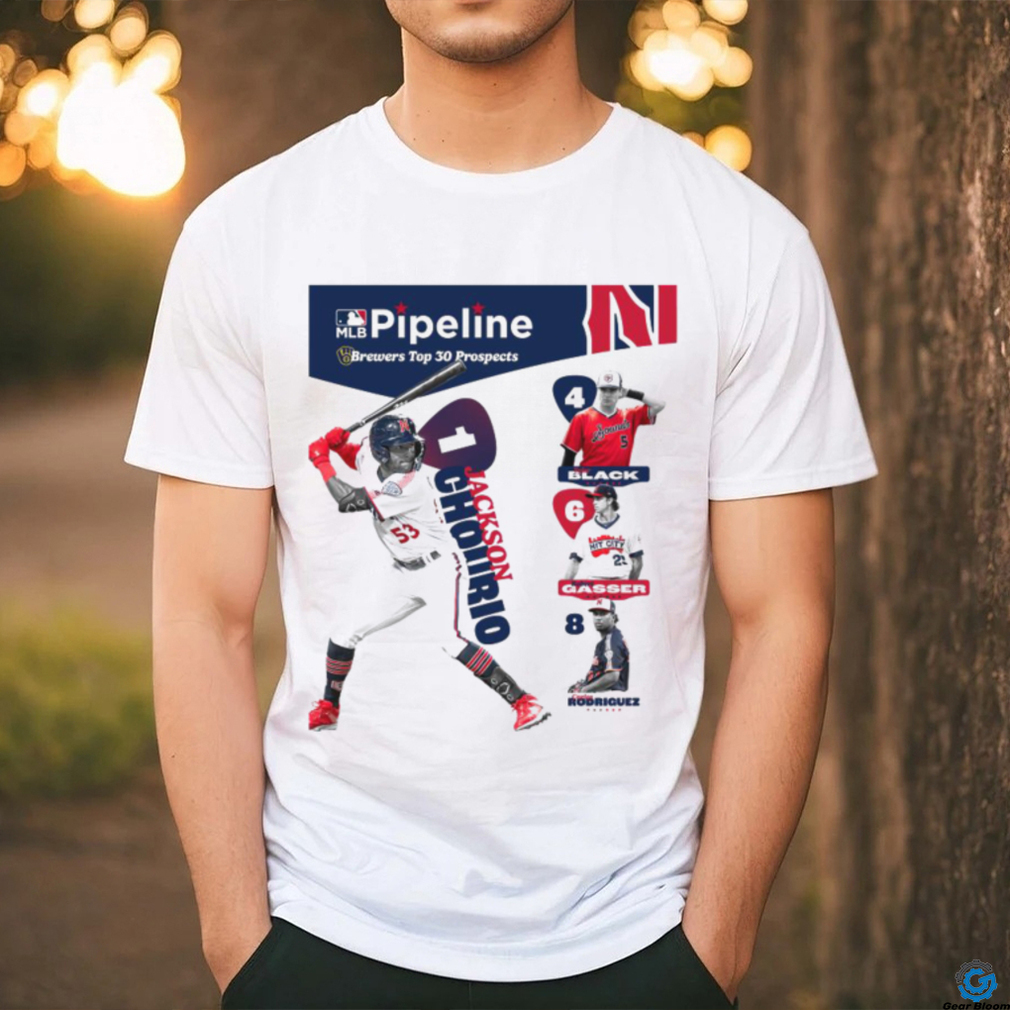 Pipeline Brewers Top 30 Prospects Jackson Chourio Tyler Black Robert Gasser Carlos Rodriguez T shirt Pipeline Brewers Top 30 Prospects Jackson Chourio Tyler Black Robert Gasser Carlos Rodriguez T shirt