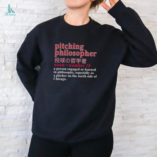 Pitching Philosopher a person engaged or learned in philosophy shirt