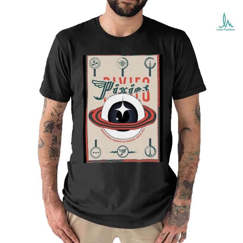 Pixies Bossanova X Trompe Le Monde March Tour 2024 Big Eye Tour Tea Towel Wall Decor Poster shirt Pixies Bossanova X Trompe Le Monde March Tour 2024 Big Eye Tour Tea Towel Wall Decor Poster shirt