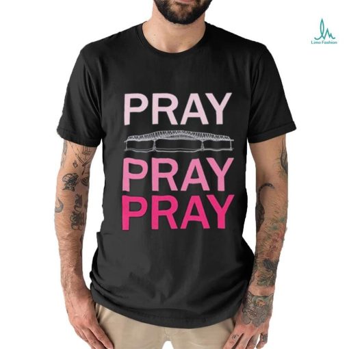 Pray Pray Pray Francis Scott Key Bridge 1977 2024 Shirt