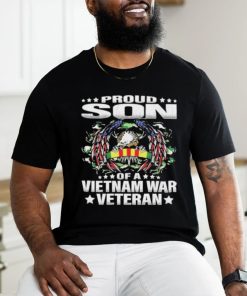 Proud Son Of A Vietnam War Veteran Military Vets T shirt