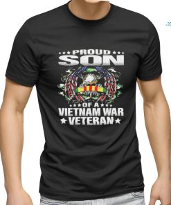 Proud Son Of A Vietnam War Veteran Military Vets T shirt