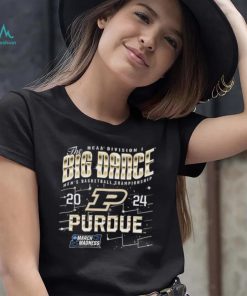 Purdue Boilermakers The Big Dance NCAA Division Men’s Basketball Championship 2024 Shirt