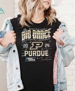 Purdue Boilermakers The Big Dance NCAA Division Men’s Basketball Championship 2024 Shirt