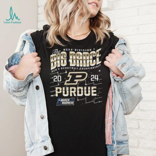 Purdue Boilermakers The Big Dance NCAA Division Men’s Basketball Championship 2024 Shirt